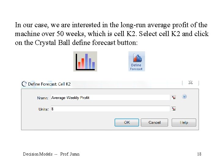 In our case, we are interested in the long-run average profit of the machine
