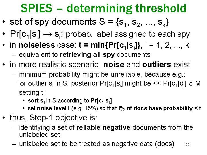 SPIES – determining threshold • set of spy documents S = {s 1, s