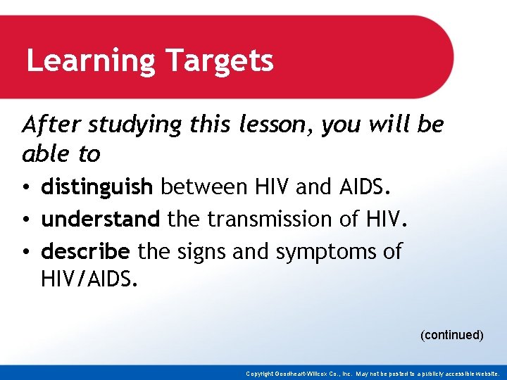 Learning Targets After studying this lesson, you will be able to • distinguish between