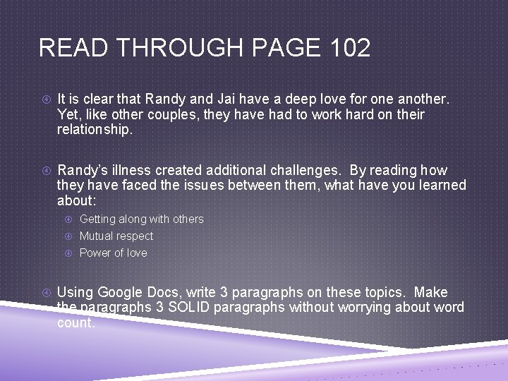 READ THROUGH PAGE 102 It is clear that Randy and Jai have a deep