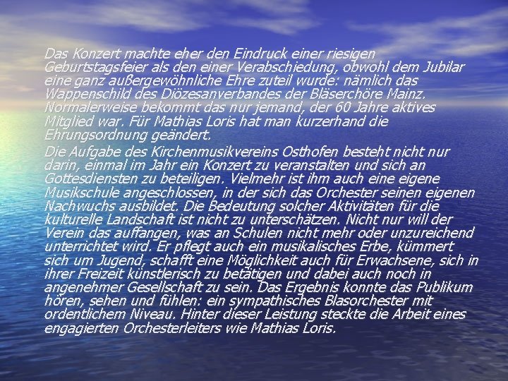 Das Konzert machte eher den Eindruck einer riesigen Geburtstagsfeier als den einer Verabschiedung, obwohl