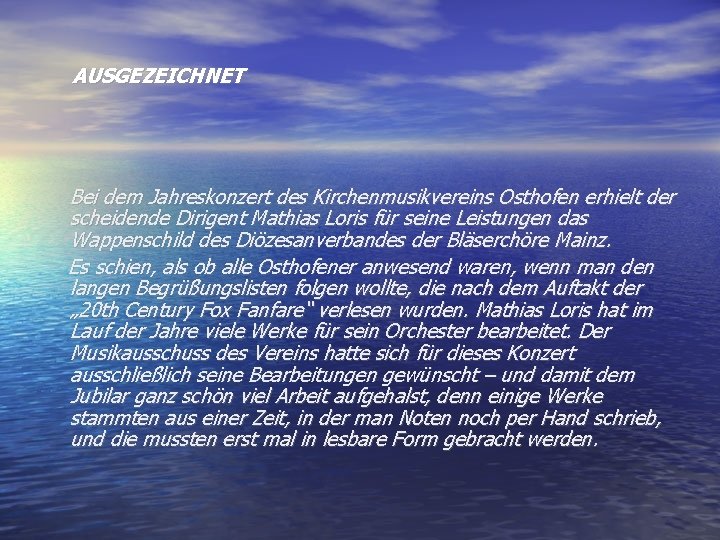 AUSGEZEICHNET Bei dem Jahreskonzert des Kirchenmusikvereins Osthofen erhielt der scheidende Dirigent Mathias Loris für