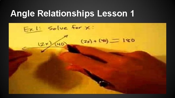 Angle Relationships Lesson 1 