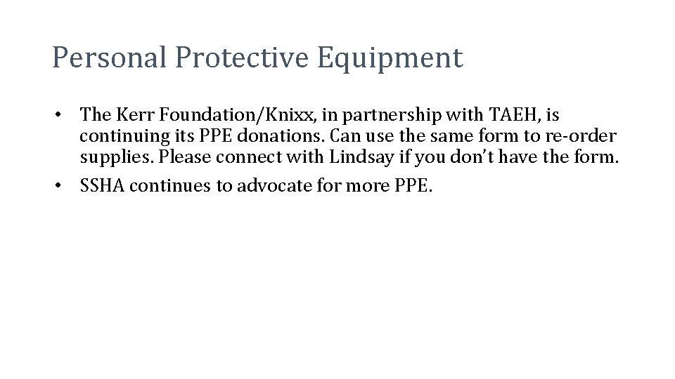 Personal Protective Equipment • The Kerr Foundation/Knixx, in partnership with TAEH, is continuing its