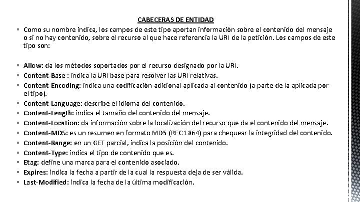 CABECERAS DE ENTIDAD § Como su nombre indica, los campos de este tipo aportan