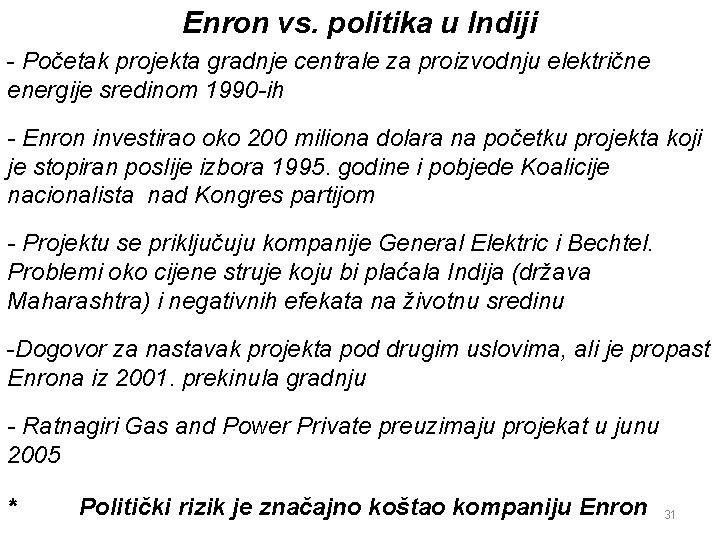 Enron vs. politika u Indiji - Početak projekta gradnje centrale za proizvodnju električne energije