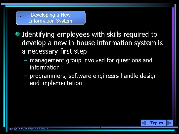 Developing a New Information System Identifying employees with skills required to develop a new