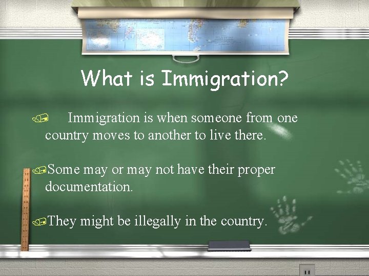 What is Immigration? Immigration is when someone from one country moves to another to