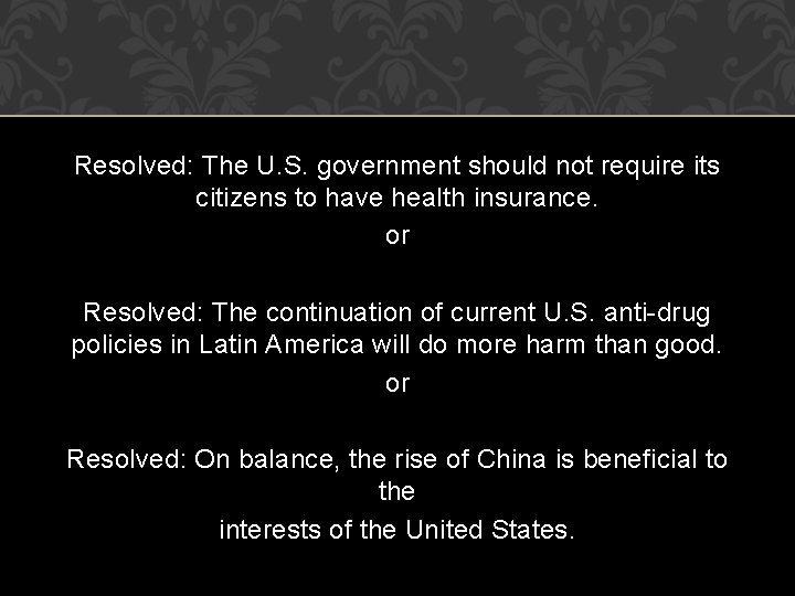 Resolved: The U. S. government should not require its citizens to have health insurance.