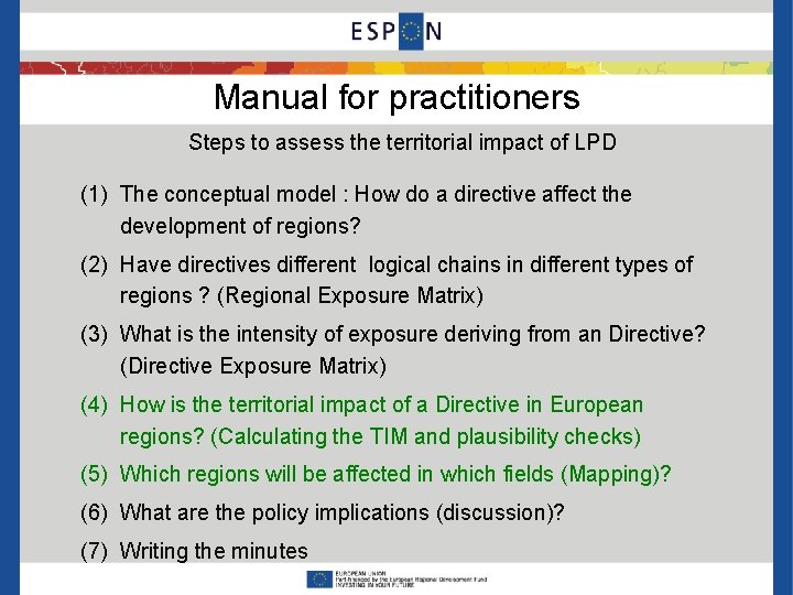 Manual for practitioners Steps to assess the territorial impact of LPD (1) The conceptual