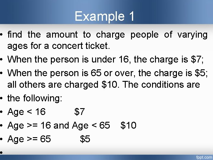 Example 1 • find the amount to charge people of varying ages for a Example 1 • find the amount to charge people of varying ages for a