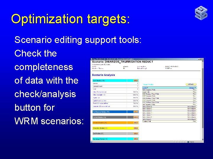 Optimization targets: Scenario editing support tools: Check the completeness of data with the check/analysis