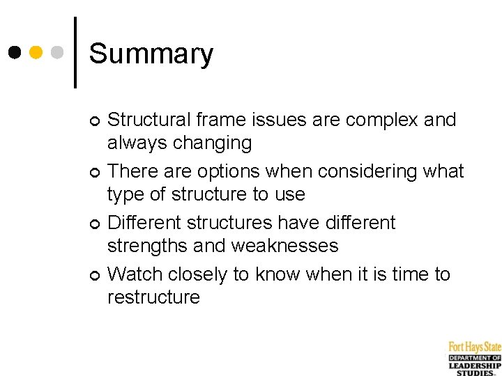 Summary ¢ ¢ Structural frame issues are complex and always changing There are options