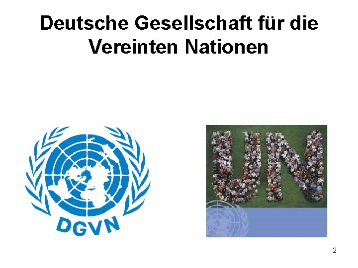 Deutsche Gesellschaft für die Vereinten Nationen 2 