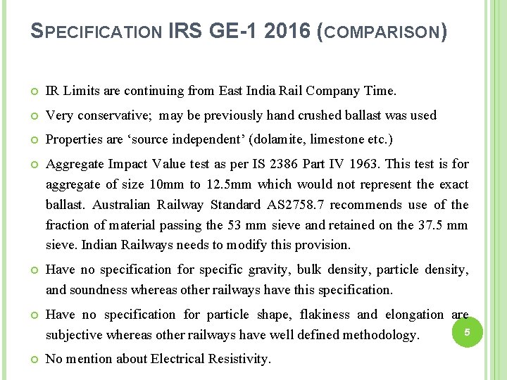 SPECIFICATION IRS GE-1 2016 (COMPARISON) IR Limits are continuing from East India Rail Company