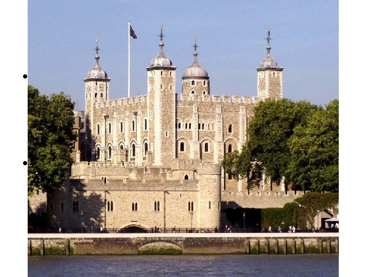 The Tower of London • is an ancient Norman stone fortress in London, England.