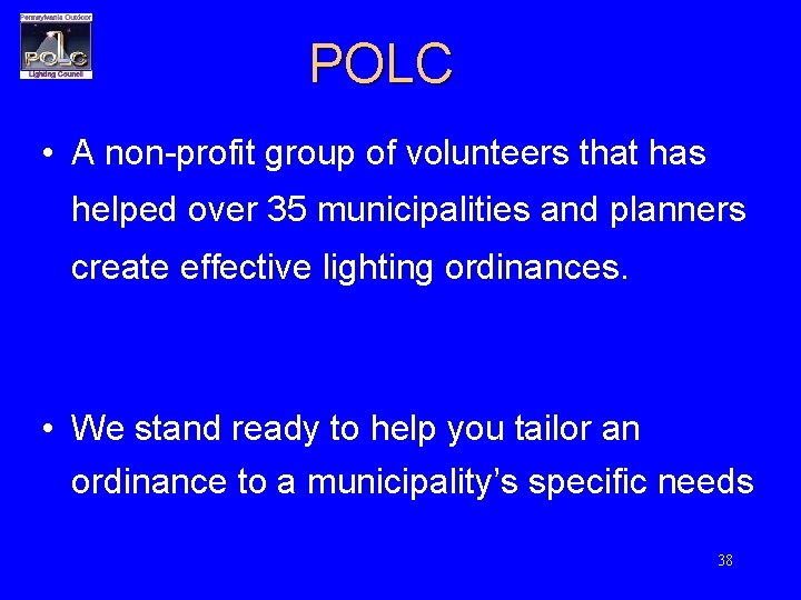 POLC • A non-profit group of volunteers that has helped over 35 municipalities and