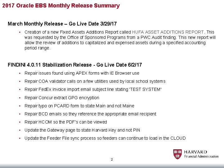 2017 Oracle EBS Monthly Release Summary March Monthly Release – Go Live Date 3/29/17