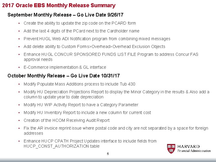 2017 Oracle EBS Monthly Release Summary September Monthly Release – Go Live Date 9/26/17