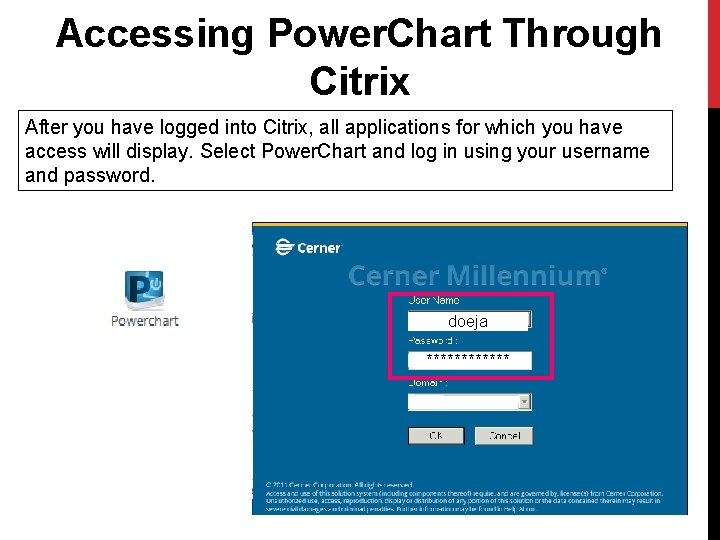 Accessing Power. Chart Through Citrix After you have logged into Citrix, all applications for