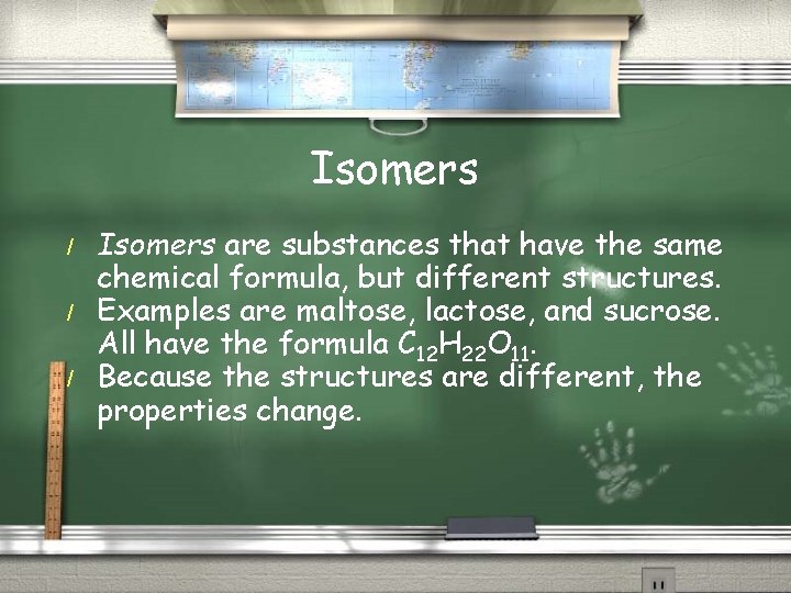 Isomers / / / Isomers are substances that have the same chemical formula, but
