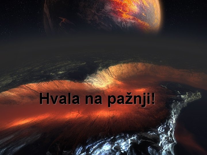 Hvala na pažnji! 