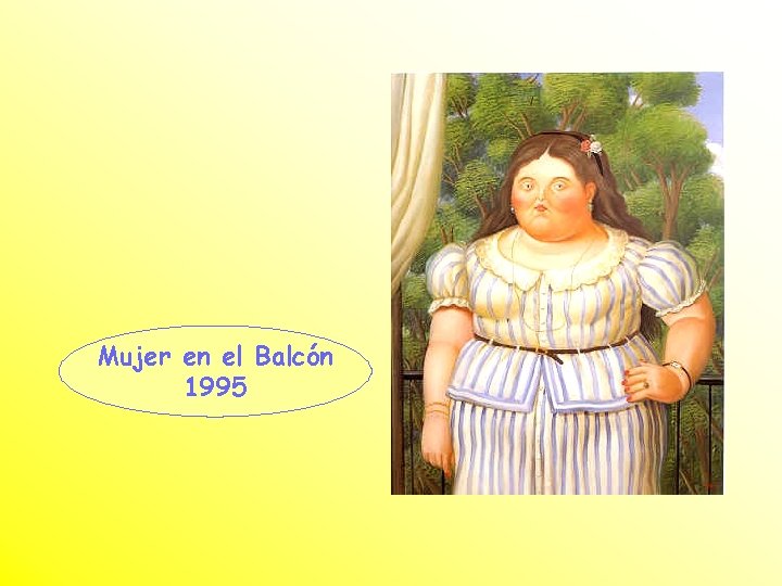 Mujer en el Balcón 1995 