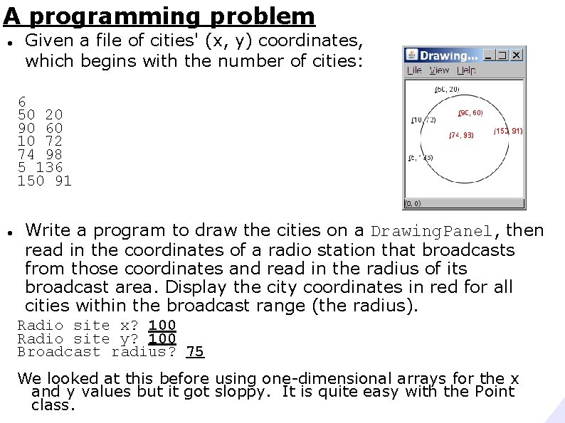 A programming problem Given a file of cities' (x, y) coordinates, which begins with