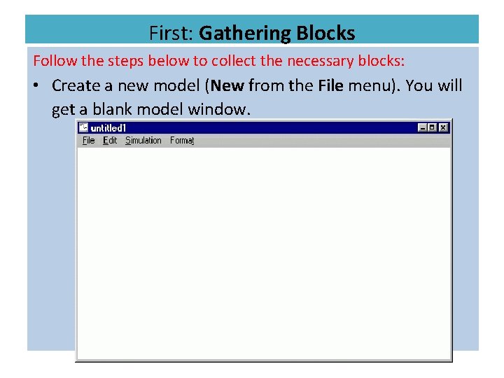 First: Gathering Blocks Follow the steps below to collect the necessary blocks: • Create First: Gathering Blocks Follow the steps below to collect the necessary blocks: • Create