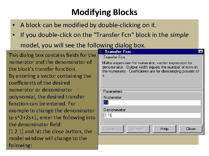 Modifying Blocks • A block can be modified by double-clicking on it. • If Modifying Blocks • A block can be modified by double-clicking on it. • If