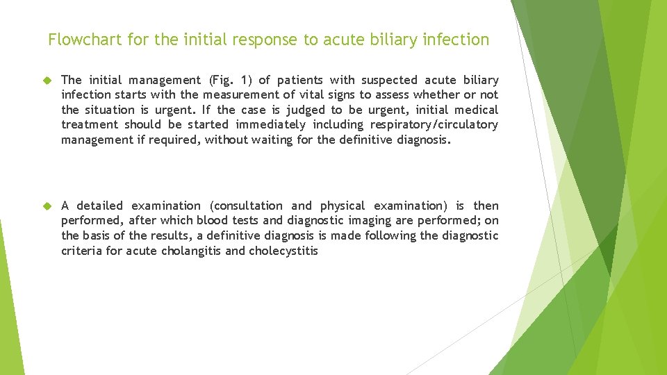 Flowchart for the initial response to acute biliary infection The initial management (Fig. 1)