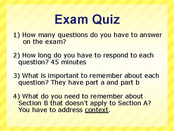 Exam Quiz 1) How many questions do you have to answer on the exam?