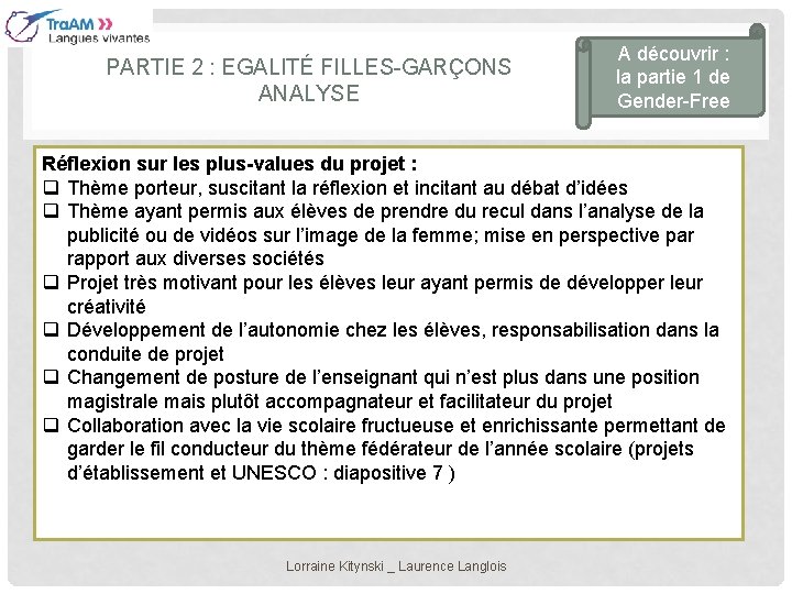 PARTIE 2 : EGALITÉ FILLES-GARÇONS ANALYSE A découvrir : la partie 1 de Gender-Free