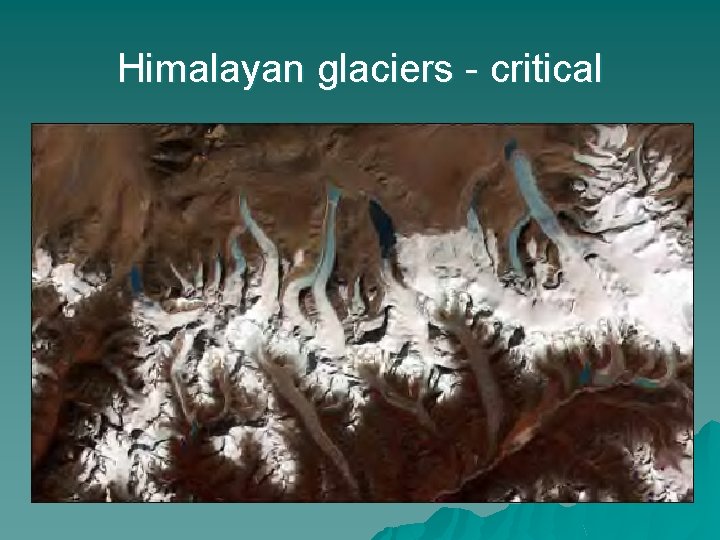 Himalayan glaciers - critical 