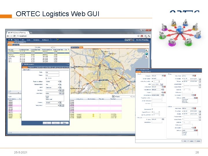 ORTEC Logistics Web GUI 25 -5 -2021 26 