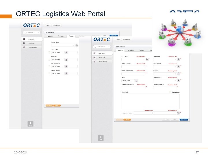 ORTEC Logistics Web Portal 25 -5 -2021 27 