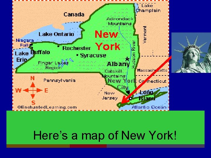 Here’s a map of New York! 