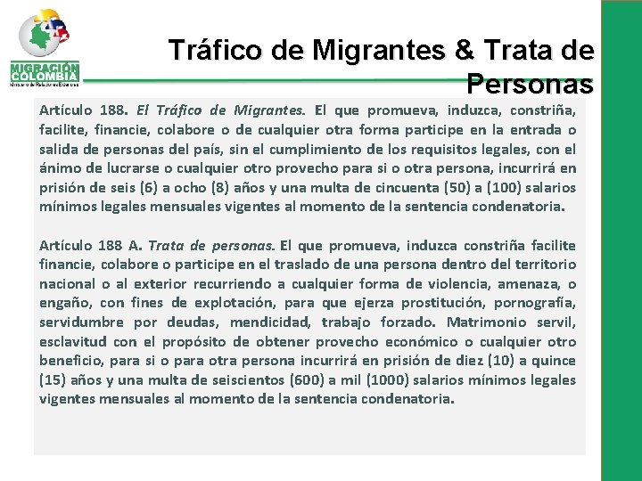 Tráfico de Migrantes & Trata de Personas Artículo 188. El Tráfico de Migrantes. El