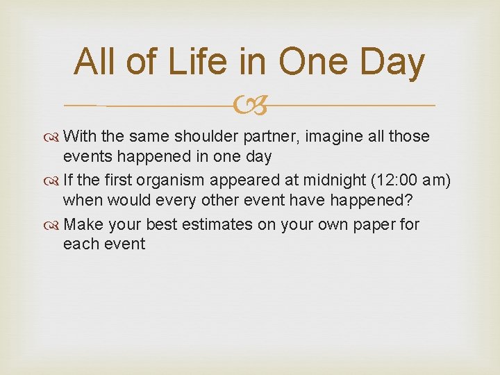 All of Life in One Day With the same shoulder partner, imagine all those