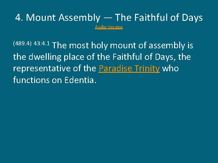 4. Mount Assembly — The Faithful of Days Audio Version The most holy mount