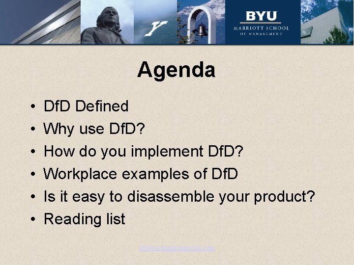 Agenda • • • Df. D Defined Why use Df. D? How do you