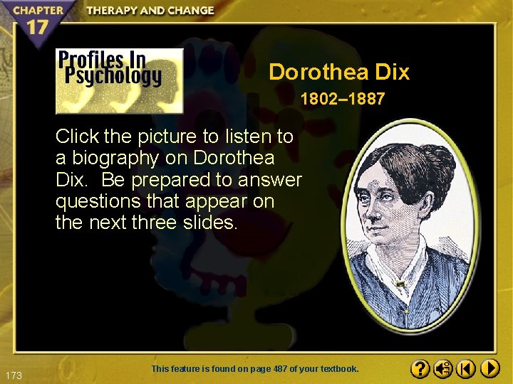 Dorothea Dix 1802– 1887 Click the picture to listen to a biography on Dorothea