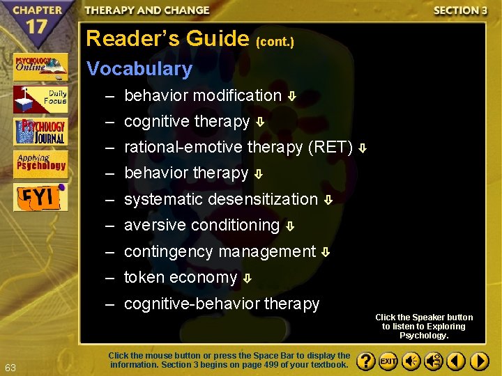 Reader’s Guide (cont. ) Vocabulary – behavior modification – cognitive therapy – rational-emotive therapy