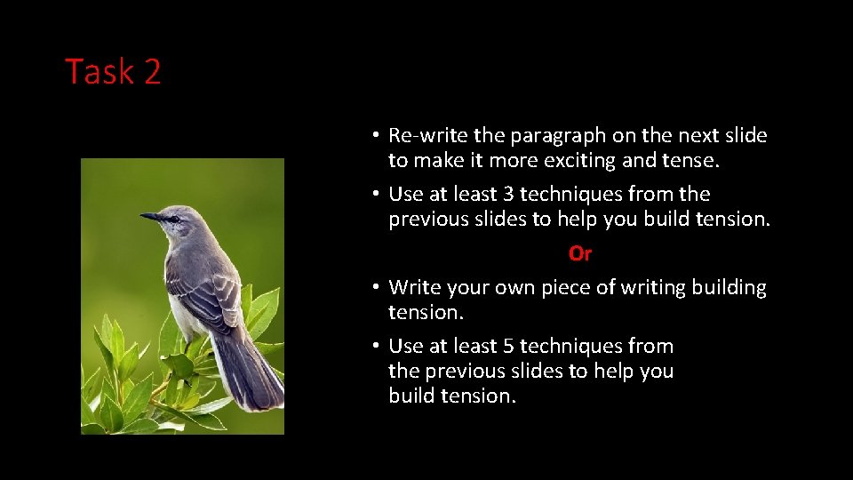 Task 2 • Re-write the paragraph on the next slide to make it more