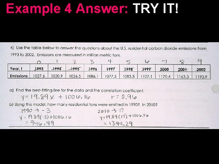 Example 4 Answer: TRY IT! Example 4 Answer: TRY IT!