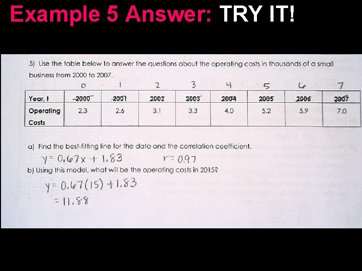 Example 5 Answer: TRY IT! Example 5 Answer: TRY IT!