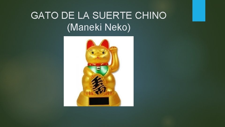 GATO DE LA SUERTE CHINO (Maneki Neko) 