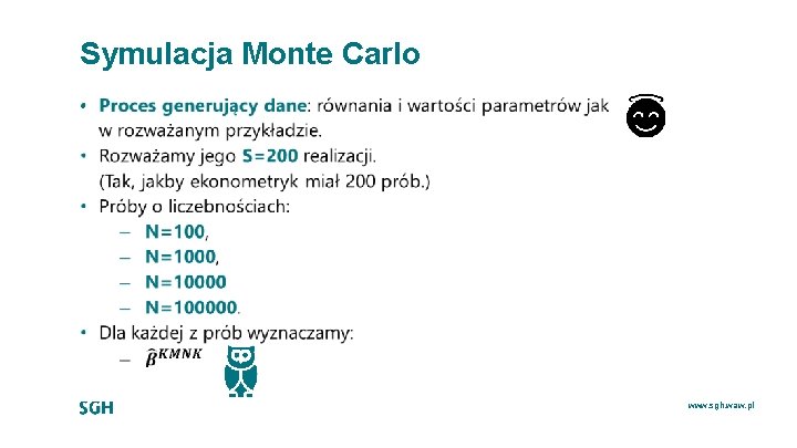 Symulacja Monte Carlo • www. sgh. waw. pl 