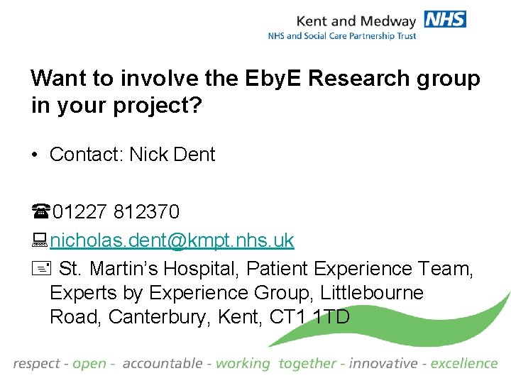 Want to involve the Eby. E Research group in your project? • Contact: Nick