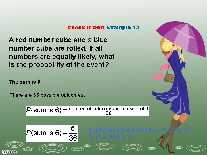 Check It Out! Example 1 a A red number cube and a blue number